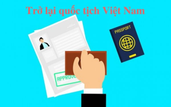 Việt kiều hồi hương có được trở lại quốc tịch Việt Nam không?